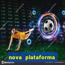 nova plataforma pagando no cadastro cassino